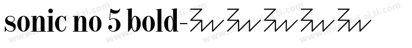 sonic no 5 bold字体转换